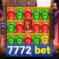 7772 bet